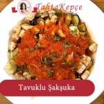 tavuklu şakşuka