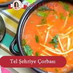 tel şehriye çorbası