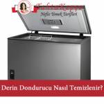 derin dondurucu nasıl temizlenir