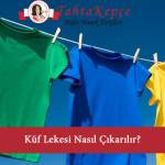 küf lekesi çıkarma