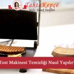 tost makinesi temizliği