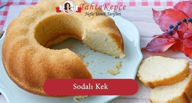 sodalı kek tarifi