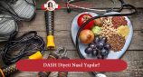 dash diyeti nasıl yapılır