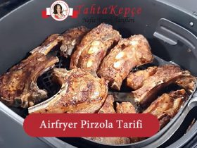 airfryer pirzola nasıl yapılır