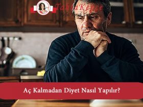 aç kalmadan diyet
