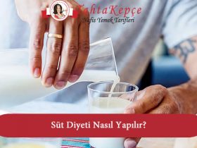 süt diyeti listesi