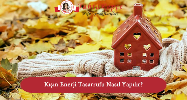 kışın tasarruf